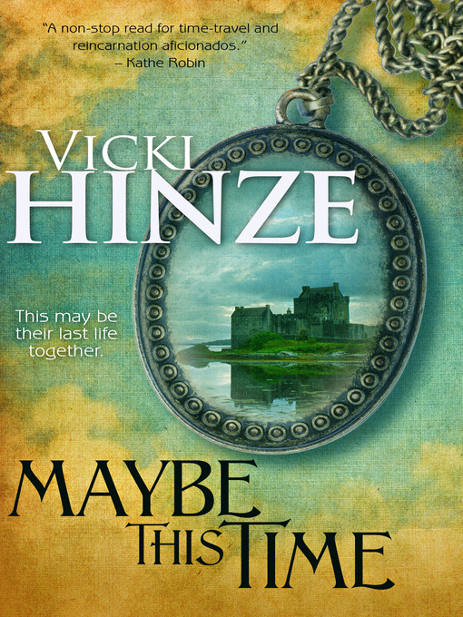 Title details for Maybe This Time by Vicki Hinze - Available